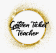 Golden Ticket Teacher