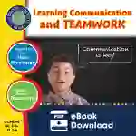21st Century Skills - Learning Communication & Teamwork Gr. 3-8+