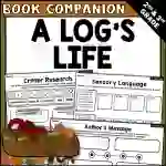 A Log's Life Read Aloud Book Companion Activities for IRA