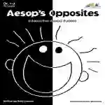 Aesop's Opposites: Interactive Aesop Fables