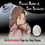 Animated Recipe: Peanut Butter and Jam Sandwich VI