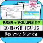 Area, Surface Area, & Volume of Composite Figures REAL-WORLD SITUATIONS