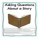 Asking Questions about a Story Activity