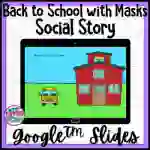 Back to School Book: Social Story | Google Slides - Covid