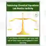 Balancing Chemical Equations - 7 Engaging Lab Station Activities