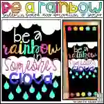 Be a Rainbow in Someone's Cloud Bulletin Board Kit, Door Decoration Set, or Poster