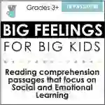 Big Feelings for Big Kids | SEL Reading Comprehension Passages