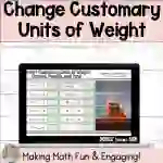 Change - Convert - Customary Weight - Ounces, Pounds, and Tons Digital Activity