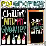 Chillin' With My Gnomies December-January Bulletin Board Kit, Door Decoration, or Poster