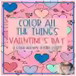 Color ALL The Things: Valentine's Day