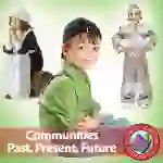 Communities: Past, Present, Future Gr. 2-3