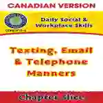 Daily Social & Workplace Skills: Texting, Email & Telephone Manners - Canadian Content Gr. 6-12