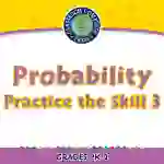 Data Analysis & Probability: Probability - Practice the Skill 3 - MAC Software