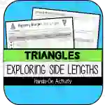 Exploring Triangle Inequality Theorem (Side Lengths) HANDS-ON ACTIVITY
