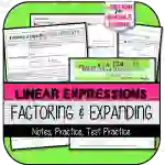 Factoring & Expanding Linear Expressions NOTES & PRACTICE