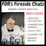 FDR's Fireside Chats: Primary Source Analysis & Graphic Organizer