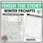 Finish the Story: Winter Themed Writing Prompts