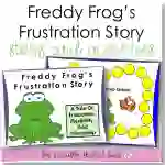 Freddy Frog's Frustration Story, Social Skills Story and Activities