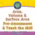 Geometry: Area, Volume & Surface Area - Pre-Assessment & Teach the Skill - FLASH-PC