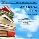 Grade 4 ELA Volume 5