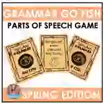 Grammar Go Fish: Parts of Speech Review Game (Spring Edition)