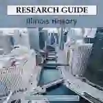 Illinois History Research Guide