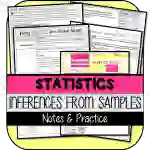 Inferences from Random Samples NOTES & PRACTICE