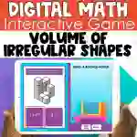 Interactive Digital Math: Volume of Irregular Shapes Activity