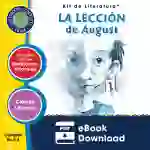 La Lección de August - Kit de Literatura Gr. 5-6