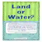Land or Water Activity