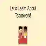 Let's Learn About Teamwork! An SEL Google Slide Lesson