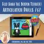 Letter G Articulation Drill: Feed Hank the Boston Terrier - BOOM Cards
