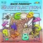 Math Phonics Subtraction: Quick Tips and Alternative Techniques for Math Mastery