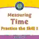 Measurement: Measuring Time - Practice the Skill 1 - MAC Software