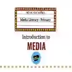 Media Literacy: Introduction to Media