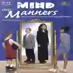 Mind over Manners: Poems, Discussion and Activities About Responsible Behavior