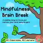 Mindfulness Brain Break Song 1: Willow Tree