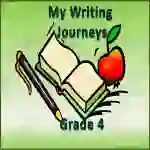 My Writing Journeys Grade 4