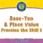 Number & Operations: Base-Ten & Place Value - Practice the Skill 1 - MAC Software