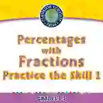 Number & Operations: Percentages with Fractions - Practice the Skill 1 - FLASH-MAC