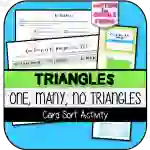 One, Many, No Triangles CARD SORT ACTIVITY