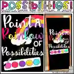 Paint a Rainbow of Possibilities Bulletin Board Set, Door Decoration Kit, or Poster