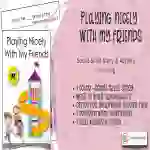 Playing Nicely With My Friends | Social Skills Story and Activity