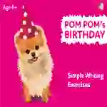 ‘Pom Pom’s Birthday’ A Fun Writing And Drawing Activity (4 years +)
