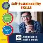 Real World Life Skills - Self-Sustainability Skills - Accessible Audio Book Gr. 6-12+
