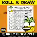Roll and Draw A Quirky Pineapple Game Sheet