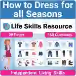 Seasonal Life Skills - How to Dress for Spring Summer, Fall and Winter