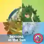 Seasons In The Sun Gr. 1