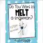 Stem Activity: Do you want to melt a snowman