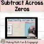 Subtracting Across Zeros Digital Self-Checking Math Activity